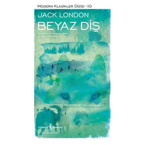 Beyaz Diş - Modern Klasikler Dizisi (Ciltli) (4022) Beyaz Diş - Modern Klasikler Dizisi (Ciltli) (4022)