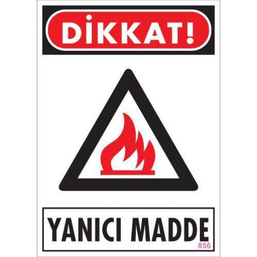 Dikkat Yanıcı Madde Uyarı Levhası 25x35 KOD:856 Dikkat Yanıcı Madde Uyarı Levhası 25x35 KOD:856