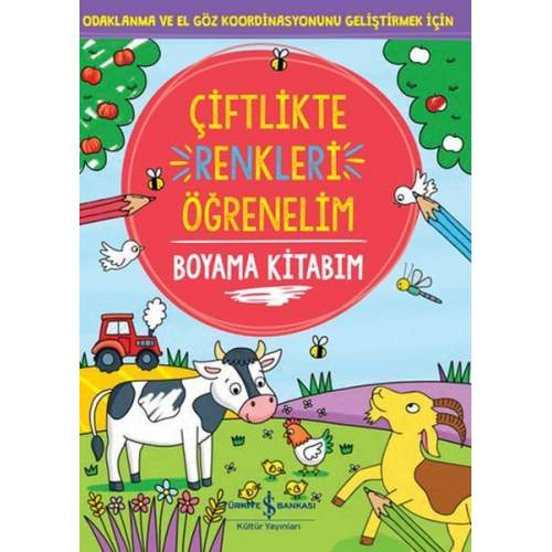 Çiftlikte Renkleri Öğrenelim Boyama Kitabım (4022) Çiftlikte Renkleri Öğrenelim Boyama Kitabım (4022)