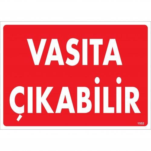 Vasıta Çıkabilir Uyarı Levhası 25x35 KOD:1552 Vasıta Çıkabilir Uyarı Levhası 25x35 KOD:1552