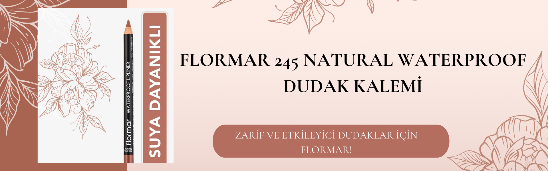 Flormar 245 Natural Waterproof Lipliner